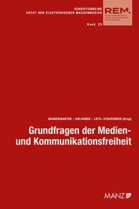 Grundfragen der Medien- und Kommunikationsfreiheit