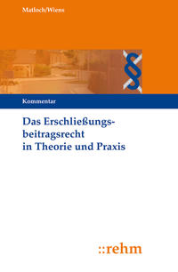 Das Erschließungsbeitragsrecht in Theorie und Praxis