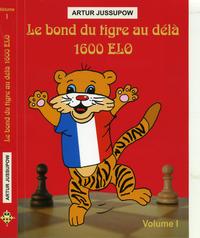 Le bond du tigre au délà 1600 ELO