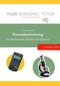 Grüne Reihe - Naturwissenschaftliches Grundwissen für Schule und Studium / Formelsammlung (Physik, Mathematik und Chemie) für Schule und Abitur