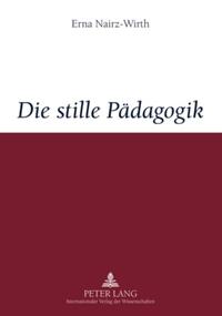 Die stille Pädagogik