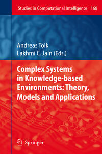 Complex Systems in Knowledge-based Environments: Theory, Models and Applications