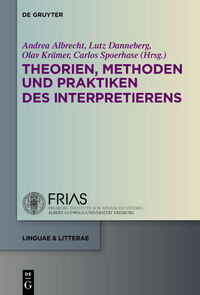 Theorien, Methoden und Praktiken des Interpretierens