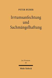 Irrtumsanfechtung und Sachmängelhaftung