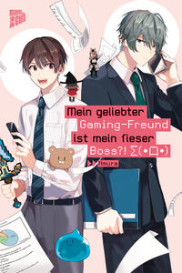 Mein geliebter Gaming-Freund ist mein fieser Boss?! S(???)