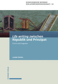 Life writing zwischen Republik und Prinzipat