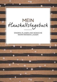 Das Haushaltsbuch zum Eintragen - Geld sparen mit dem Budget Planner und Finanzbuch für den Haushalt - Mein Budget Book und Haushaltsplaner