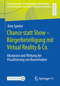 Chance statt Show – Bürgerbeteiligung mit Virtual Reality & Co.