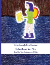 Scheilana in Not