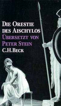 Die Orestie des Aischylos