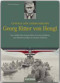 General der Gebirgstruppe Georg Ritter von Hengl