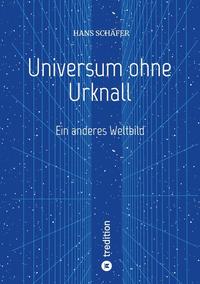 Universum ohne Urknall