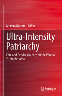 Ultra-Intensity Patriarchy