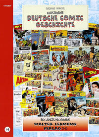 Illustrierte deutsche Comic Geschichte. Enzyklopädie in Wort und Bild / Illustrierte deutsche Comic Geschichte. Enzyklopädie in Wort und Bild – Bd. 1-11