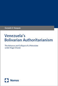 Venezuela’s Bolivarian Authoritarianism