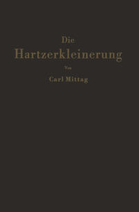 Die Hartzerkleinerung