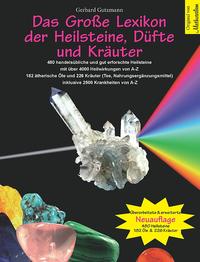 Das Große Lexikon der Heilsteine, Düfte und Kräuter