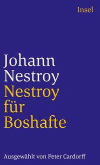 Nestroy für Boshafte