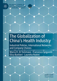 The Globalization of China’s Health Industry