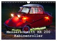 Messerschmitt KR 200 Kabinenroller (Wandkalender 2025 DIN A4 quer), CALVENDO Monatskalender