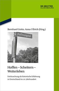 Hoffen - Scheitern - Weiterleben