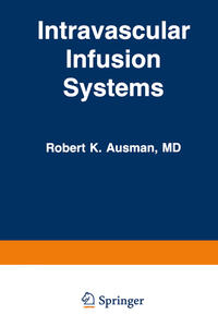 Intravascular Infusion Systems