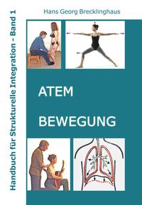 Handbuch für Strukturelle Integration - Band 1