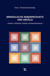 Mineralische Nebenprodukte und Abfälle