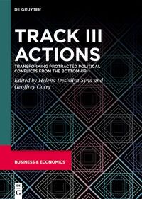 Emerging Trends in Conflict Management / Track III Actions