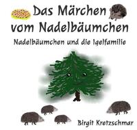 Das Märchen vom Nadelbäumchen