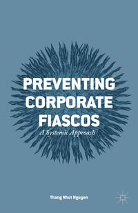 Preventing Corporate Fiascos