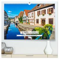 Wissembourg - Das Elsass von seiner schönsten Seite (hochwertiger Premium Wandkalender 2025 DIN A2 quer), Kunstdruck in Hochglanz