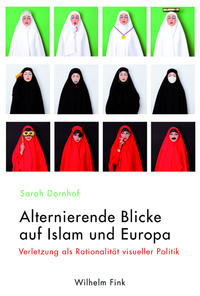 Alternierende Blicke auf Islam und Europa