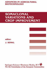 Somaclonal Variations and Crop Improvement