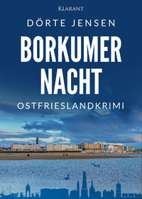 Borkumer Nacht. Ostfrieslandkrimi