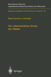 Der völkerrechtliche Schutz der Wälder