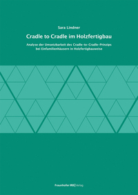 Cradle to Cradle im Holzfertigbau