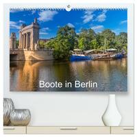 Boote in Berlin (hochwertiger Premium Wandkalender 2025 DIN A2 quer), Kunstdruck in Hochglanz