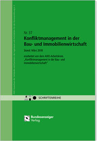 Konfliktmanagement in der Bau- und Immobilienwirtschaft