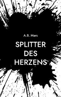 Splitter des Herzens