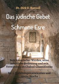 Das jüdische Gebet (Schmone Esre)