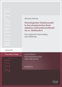 Phonologischer Dialektwandel in den alemannischen Basisdialekten Südwestdeutschlands im 20. Jahrhundert