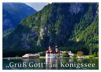 Grüß Gott am Königssee (Wandkalender 2025 DIN A2 quer), CALVENDO Monatskalender