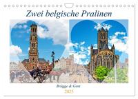 Zwei belgische Pralinen Brügge und Gent (Wandkalender 2025 DIN A4 quer), CALVENDO Monatskalender