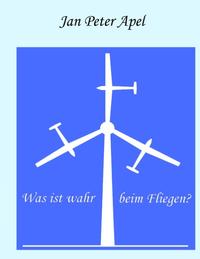 Was ist wahr beim Fliegen?