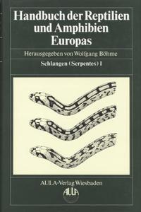 Handbuch der Reptilien und Amphibien Europas / Handbuch der Reptilien und Amphibien Europas