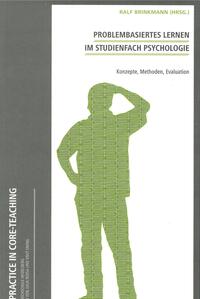 Problembasiertes Lernen im Studienfach Psychologie