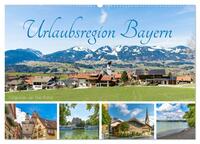 Urlaubsregion Bayern (Wandkalender 2025 DIN A2 quer), CALVENDO Monatskalender