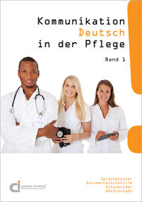 Kommunikation Deutsch in der Pflege