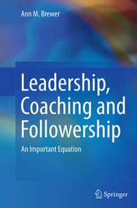 Leadership, Coaching and Followership